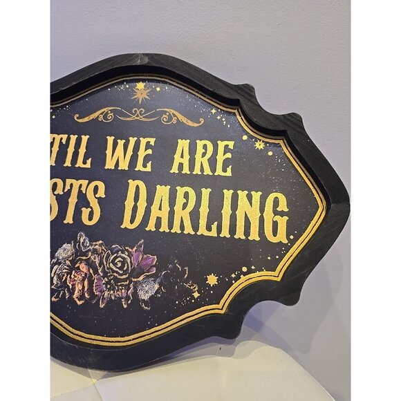 15" 'Til We are Ghosts Wall ART Sign Until Death Do US Part Love Forever Goth - Picture 2 of 5